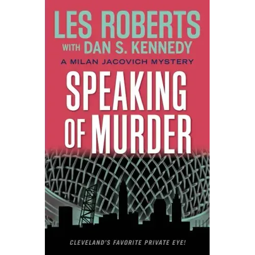Speaking of Murder: A Milan Jacovich Mystery