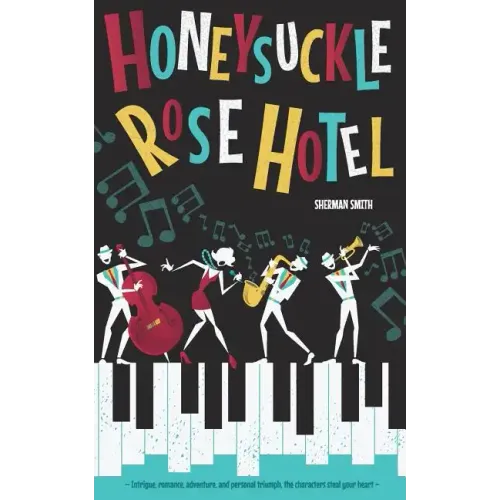 The Honeysuckle Rose Hotel
