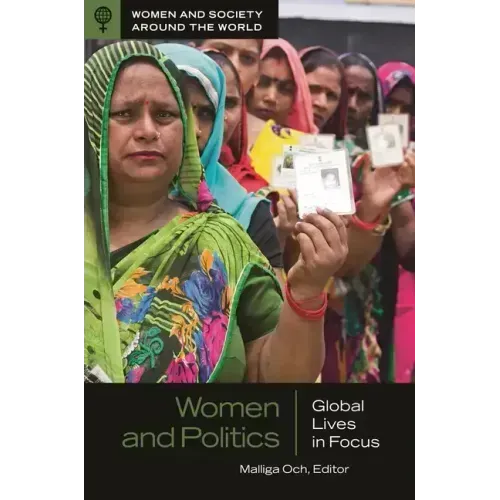 Women and Politics: Global Lives in Focus