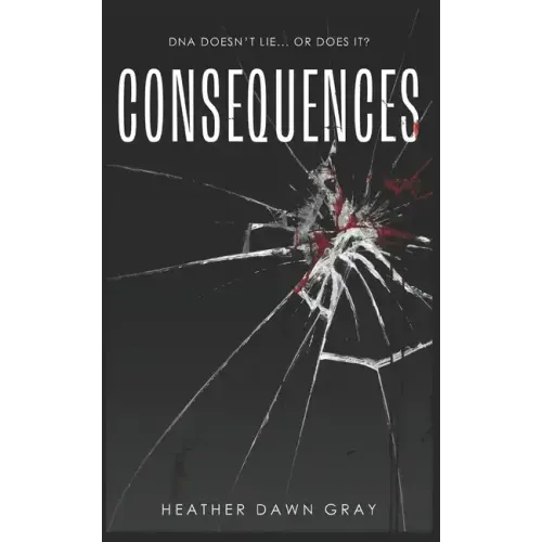 Consequences: DNA Doesn't Lie... or Does It?