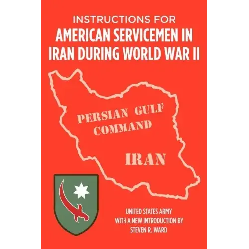 Instructions for American Servicemen in Iran During World War II