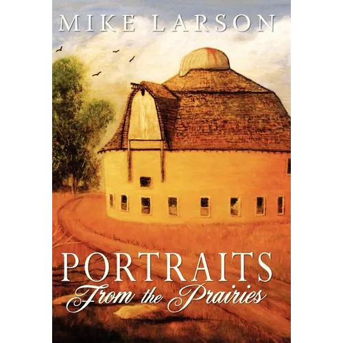 Portraits From The Prairies