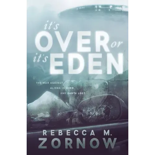 It's Over or It's Eden