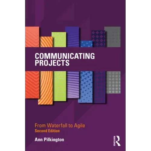 Communicating Projects: From Waterfall to Agile