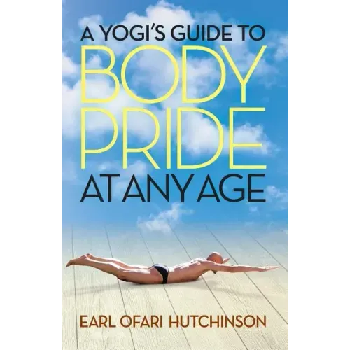 A Yogi's Guide to Body Pride at Any Age