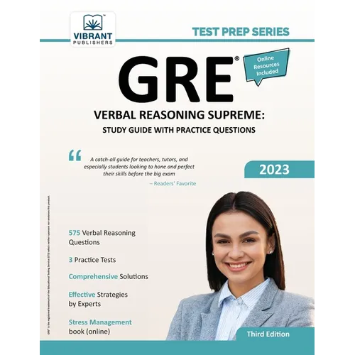 GRE Verbal Reasoning Supreme: Study Guide with Practice Questions