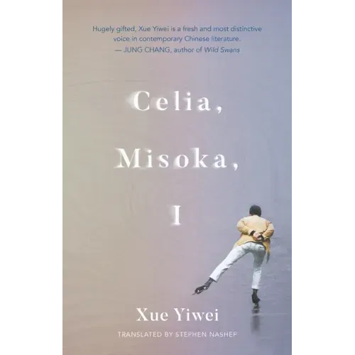 Celia, Misoka, I
