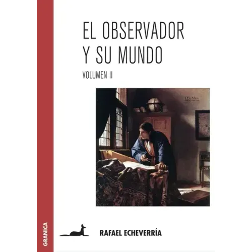 El Observador Y Su Mundo. Volumen II