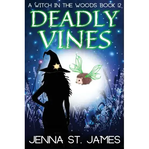 Deadly Vines: A Paranormal Cozy Mystery