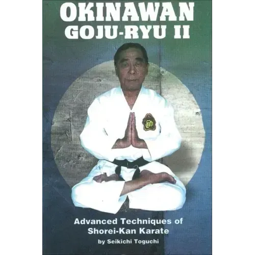 Okinawan Goju-Ryu II