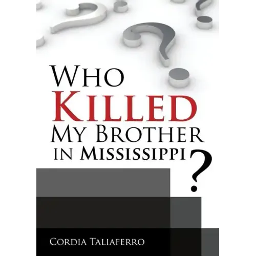 Who Killed My Brother In Mississippi?