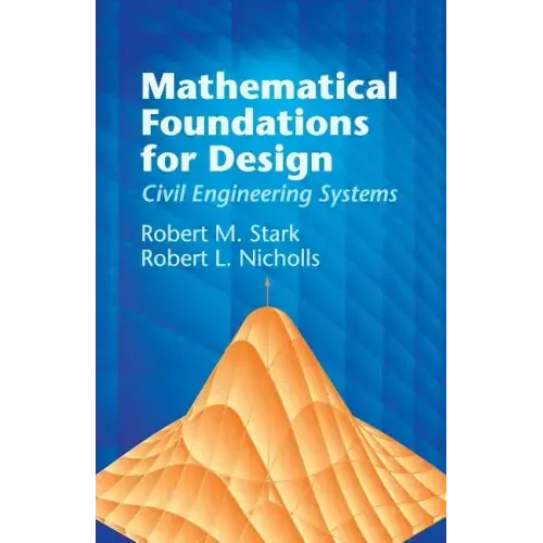 Mathematical Foundations for Design: Civil Engineering Systems