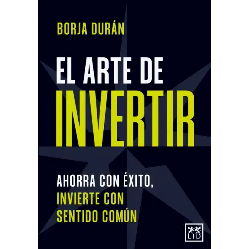 Arte de Invertir, El