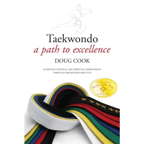Taekwondo: A Path to Excellence