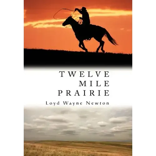 Twelve Mile Prairie