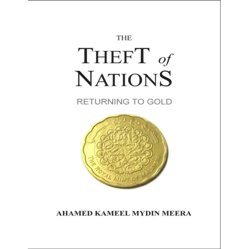 The Theft Of Nations: Returning To Gold