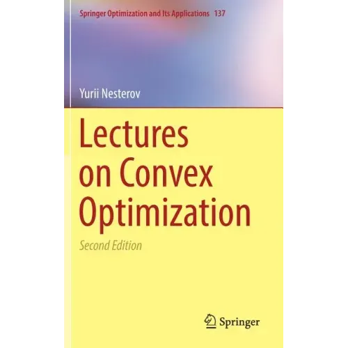 Lectures on Convex Optimization