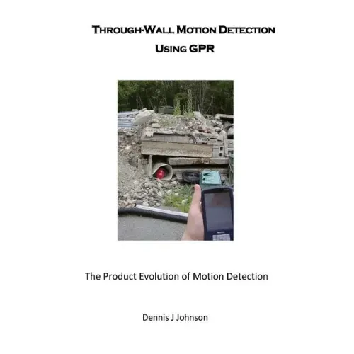 Through-Wall Motion Detection Using GPR: A new tool for rescue and security