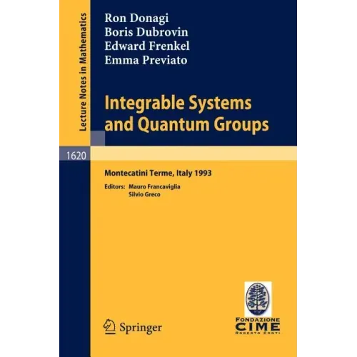 Integrable Systems and Quantum Groups: Lectures Given at the 1st Session of the Centro Internazionale Matematico Estivo (C.I.M.E.) Held in Montecatini