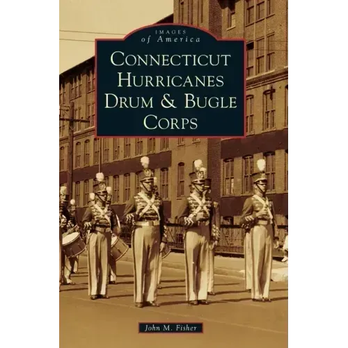 Connecticut Hurricanes Drum & Bugle Corps