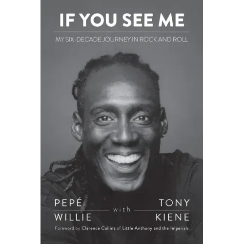 If You See Me: My Six-Decade Journey in Rock and Roll