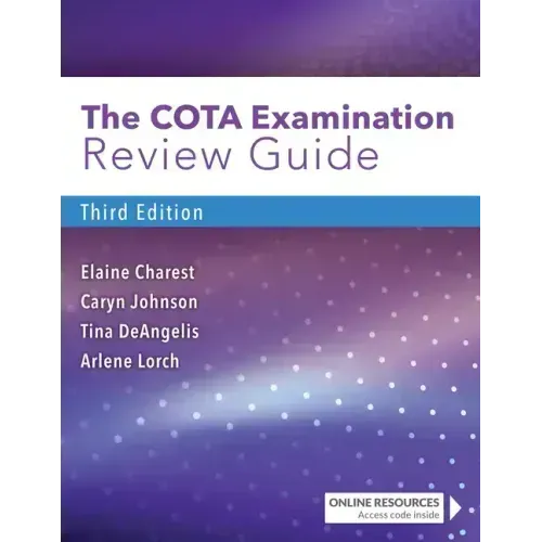 The Cota Examination Review Guide