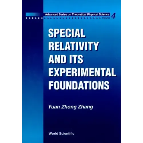 Special Relativity and Its Experimental Foundation