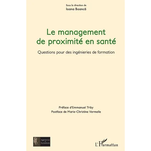 Le management de proximité en santé: Questions pour des ingénieries de formation