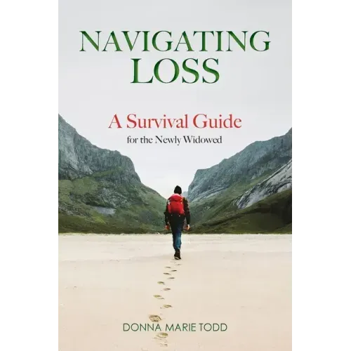 Navigating Loss: A Survival Guide for the Newly Widowed