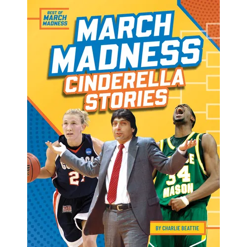 March Madness Cinderella Stories