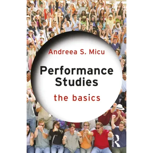 Performance Studies: The Basics