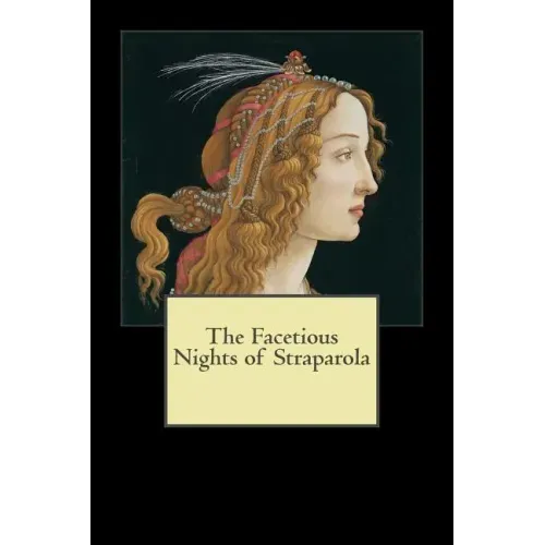 The Facetious Nights of Straparola