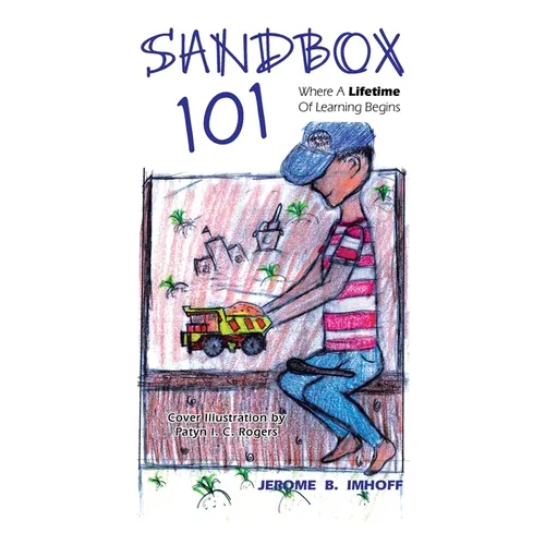 Sandbox 101: Where A Lifetime Of Learning Begins