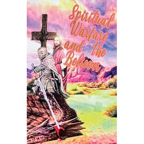 Spiritual Warfare and the Believer