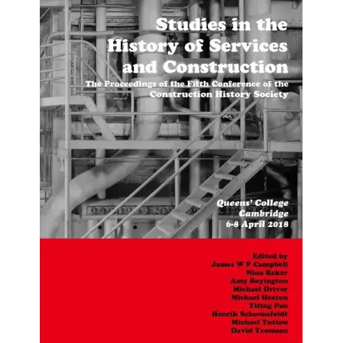 Studies in the History of Services and Construction