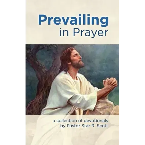 Prevailing in Prayer