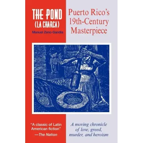 The Pond (La Charca)
