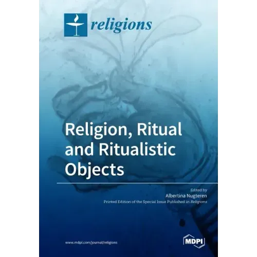 Religion, Ritual and Ritualistic Objects
