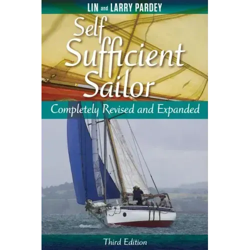 Self Sufficient Sailor, Full Revised and Expanded