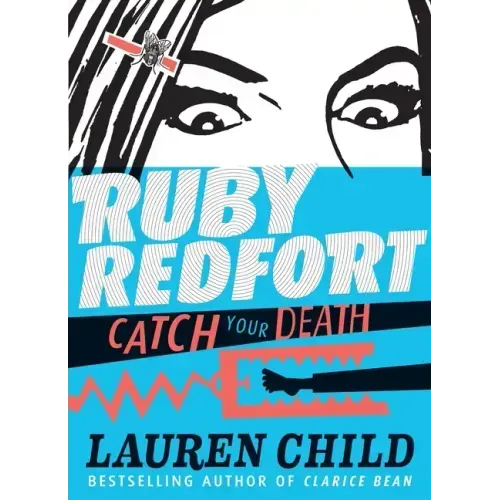 Ruby Redfort Catch Your Death