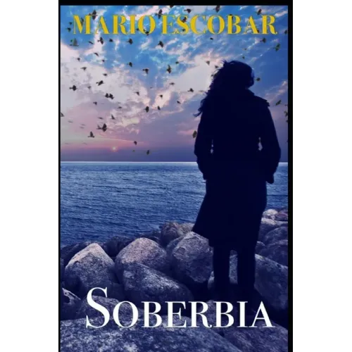 Soberbia: Una thriller de suspense apasionante