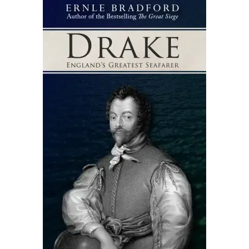Drake: England's Greatest Seafarer