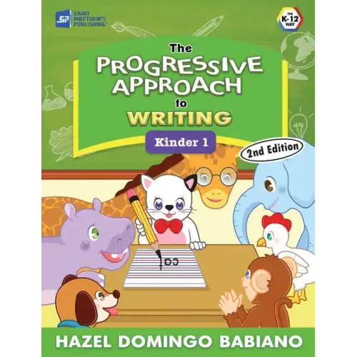 The Progressive Approach to Writing: Kinder 1