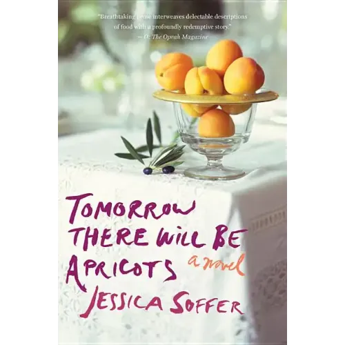 Tomorrow There Will Be Apricots