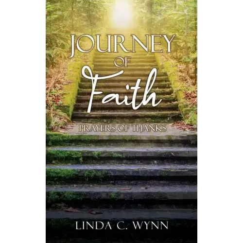 JOURNEY of FAITH: PRAYERS of THANKS