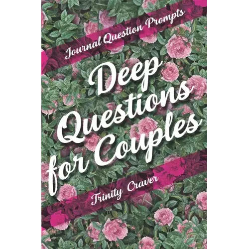 Journal Question Prompts - Deep Questions for Couples