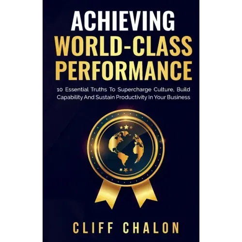 Achieving World-Class Performance
