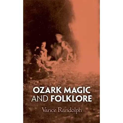 Ozark Magic and Folklore