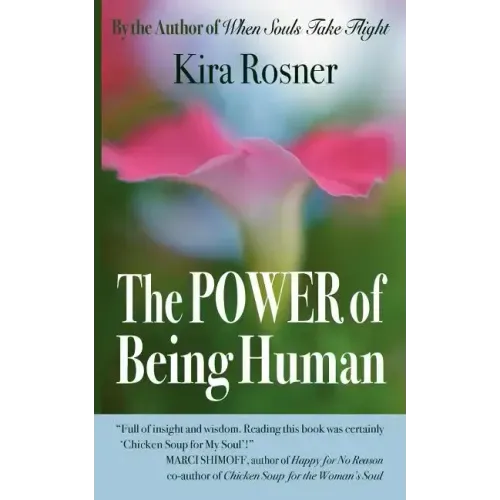 The Power of Being Human