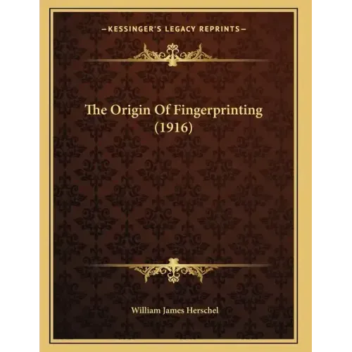 The Origin Of Fingerprinting (1916)